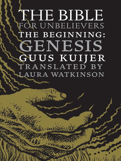 Title details for The Bible for Unbelievers by Guus Kuijer - Available